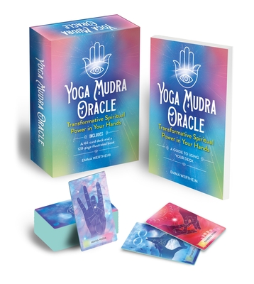 Yoga Mudra Oracle Book and Card Deck: Includes 44 Cards and a 128-Page Book - Emma Wertheim