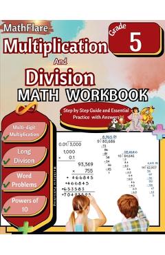 Coperta cărții 'Multiplication and Division Math Workbook 5th Grade: Multi-Digit Multiplication and Long Division, Word Problems,'