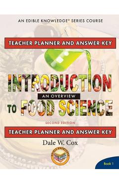 Coperta cărții 'Introduction to Food Science: An Overview Teacher Planner and Answer Key - Dale W. Cox'