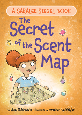 The Secret of the Scent Map - Elana Rubinstein