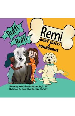 Coperta cărții 'Ruff Ruff Remi: Body Safety & Boundaries - Danielle Budash Newkam'