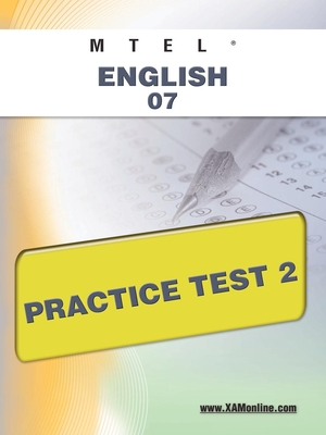 MTEL English 07 Practice Test 2 - Sharon A. Wynne