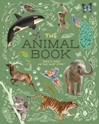 The Animal Book: Take a Walk on the Wild Side! - Michael Leach