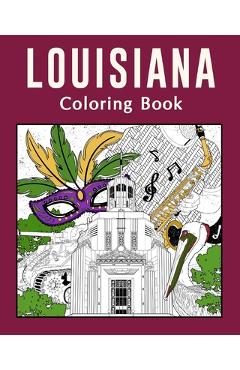 Coperta cărții 'Louisiana Coloring Book: Painting on USA States Landmarks and Iconic, Gift for Louisiana Tourist -'