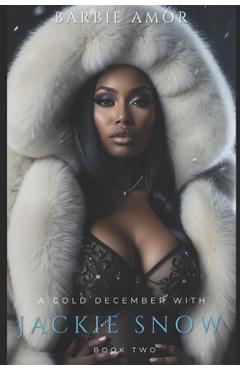 Coperta cărții 'A Cold December With Jackie Snow 2 - Barbie Amor'