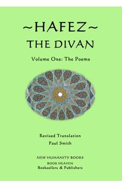 Coperta cărții 'Hafez: The Divan: Volume One: The Poems - Paul Smith'