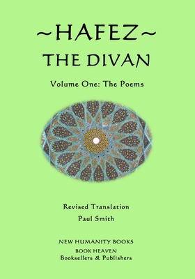 Coperta cărții 'Hafez: The Divan: Volume One: The Poems - Paul Smith'