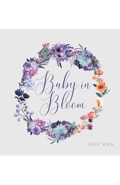 Coperta cărții 'Baby in Bloom, Baby Shower Guest Book (hardback) - Lulu And Bell'