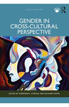 Coperta cărții 'Gender in Cross-Cultural Perspective - Adrienne E. Strong'