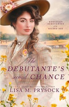 Poza produsului The Debutante's Second Chance - Lisa M. Prysock