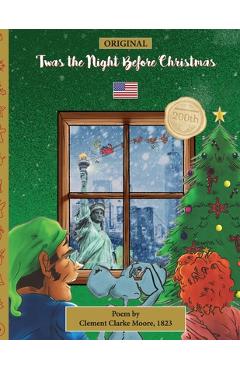 Coperta cărții 'ORIGINAL 'Twas the Night Before Christmas - 200th Anniversary Edition: ENGLISH, first published in 1823 - Clement'