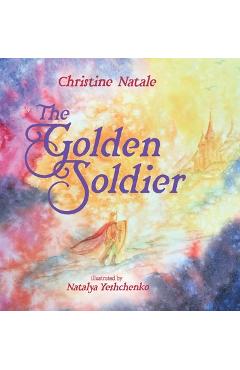 Coperta cărții 'The Golden Soldier - Christine Natale'