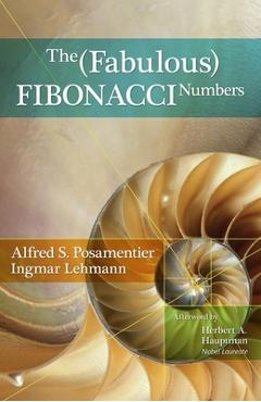 Poza produsului The Fabulous Fibonacci Numbers - Alfred S. Posamentier