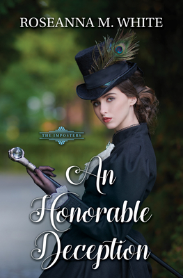 An Honorable Deception - Roseanna M. White