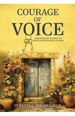 Coperta cărții 'Courage Of Voice - Deretta Rhodes'