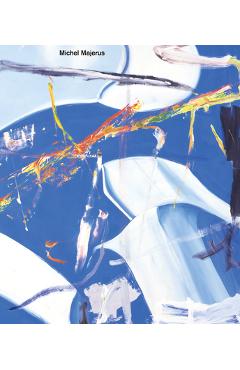 Poza produsului Michel Majerus: Progressive Aesthetics - Michel Majerus