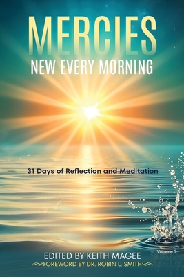 Mercies New Every Morning - Keith Magee
