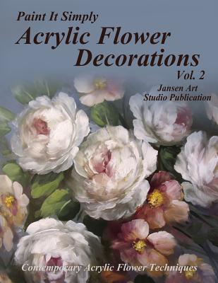 Acrylic Flower Decorations Volume 2 - Jansen Art Studio