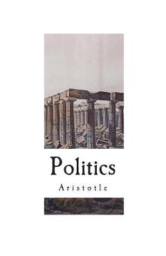 Coperta cărții 'Politics: The Complete 8 Books - Benjamin Jowett'
