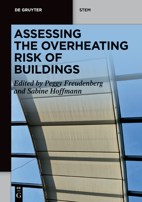 Assessing the Overheating Risk of Buildings - Peggy Freudenberg