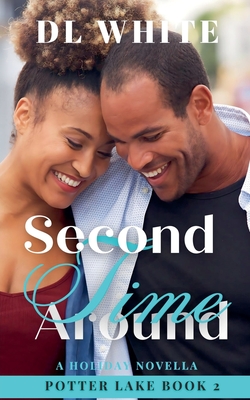 Second Time Around - Dl White