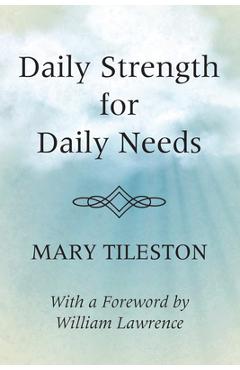 Coperta cărții 'Daily Strength for Daily Needs - Mary Tileston'