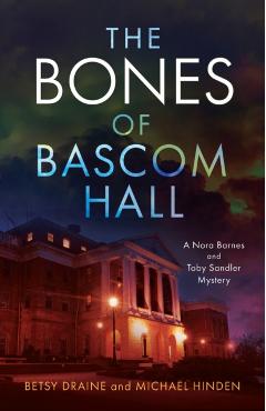 The Bones of BASCOM Hall - Betsy Draine