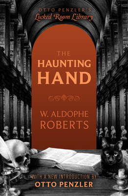 The Haunting Hand - W. Adolphe Roberts