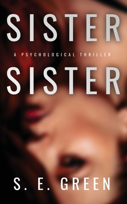 Sister Sister - S. E. Green