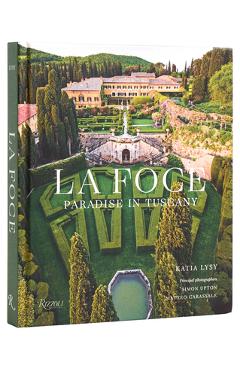 Poza produsului La Foce: Paradise in Tuscany - Katia Lysy