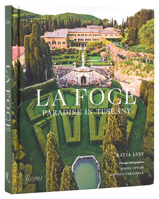 La Foce: Paradise in Tuscany - Katia Lysy
