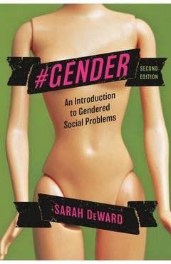 Coperta cărții '#Gender: An Introduction to Gendered Social Problems - Sarah Deward'