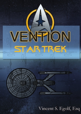 Vention: Star Trek - Vincent Egolf