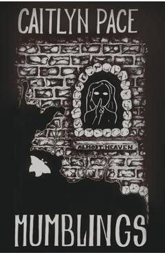 Poza produsului Mumblings - Caitlyn Pace