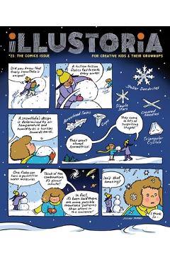 Coperta cărții 'Illustoria: Comics: Issue #25: Stories, Comics, Diy, for Creative Kids and Their Grownups - Elizabeth Haidle'