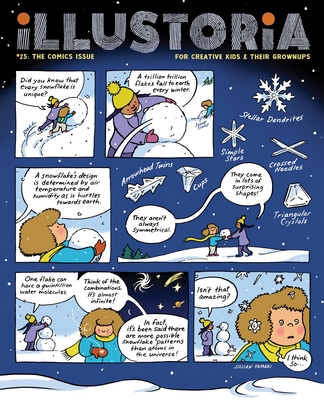 Coperta cărții 'Illustoria: Comics: Issue #25: Stories, Comics, Diy, for Creative Kids and Their Grownups - Elizabeth Haidle'