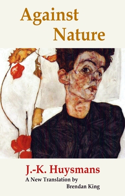 Against Nature - J. -k Huysmans
