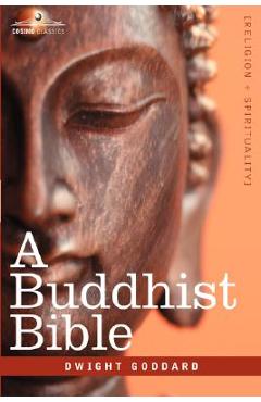 Coperta cărții 'A Buddhist Bible - Dwight Goddard'
