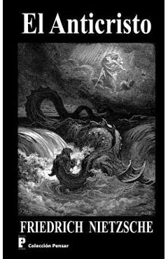 Poza produsului El Anticristo - Friedrich Wilhelm Nietzsche