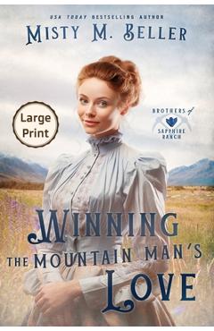 Poza produsului Winning the Mountain Man's Love - Misty M. Beller