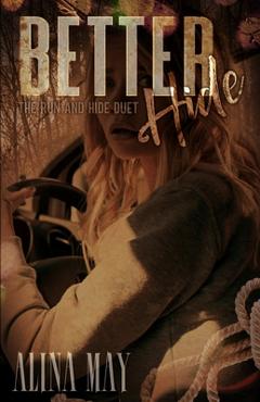 Coperta cărții 'Better Hide - Alina May'