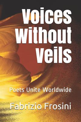 Voices Without Veils: Poets Unite Worldwide - Pamela Sinicrope