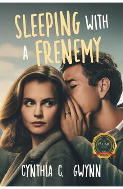 Coperta cărții 'Sleeping With A Frenemy - Cynthia C. Gwynn'