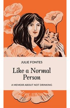 Coperta cărții 'Like a Normal Person - Julie Fontes'