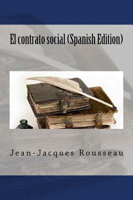El contrato social (Spanish Edition) - Jean-jacques Rousseau