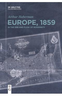 Coperta cărții 'Europe, 1859: In the Ebb and Flow of Modernity - Arthur Haberman'