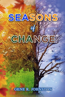 Seasons of Change -