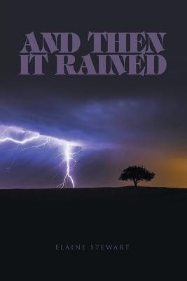 And Then It Rained - Elaine Stewart