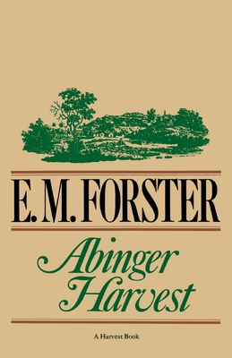 Abinger Harvest - E. M. Forster