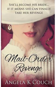 Coperta cărții 'Mail Order Revenge - Angela K. Couch'